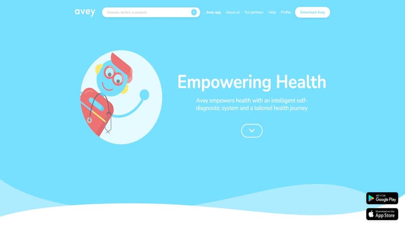 Avey - Avey是一款以人工智能为核心的健康应用，旨在帮助用户进行准确自我诊断、与医生联系、订购药品以及在安全空间内分享他们的想法。