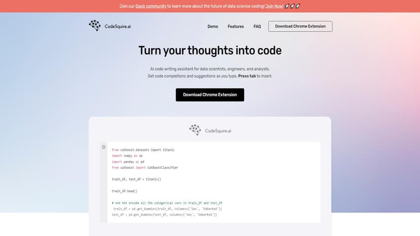 CodeSquire - CodeSquire是一款AI代码编写助手，支持Jupyter、VS Code、Pycharm和Google Colab，帮助数据科学家提高编码效率。