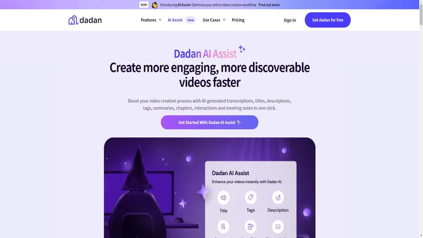 Dadan AI Assist - 使用我们的强大套件AI视频工具，快速创建更加吸引人、更易被发现的视频内容。