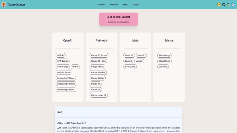 LLM Token Counter - LLM Token Counter是一款纯浏览器工具，支持对包括GPT-4、Claude-3、Llama-3在内的多种流行LLMs进行令牌计算。它通过Transformers.js库提供了高效的客户端令牌计数功能。