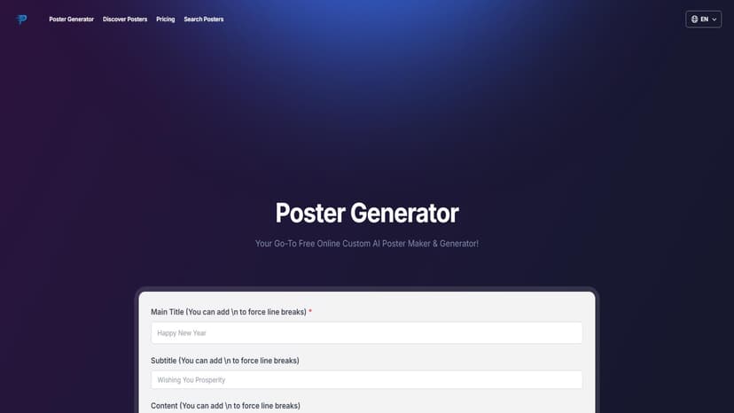 Poster Generator - Poster Generator是一款免费的在线AI海报制作工具，适用于个人和商业用途。