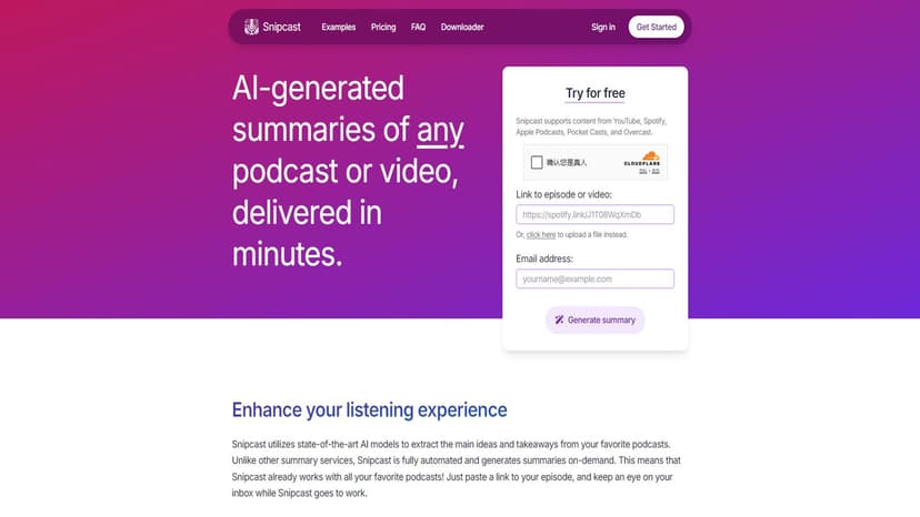 Snipcast.io - Snipcast.io使用先进的AI模型从任何视频或播客中提取主要思想和收获，并将其发送到您的电子邮件邮箱。