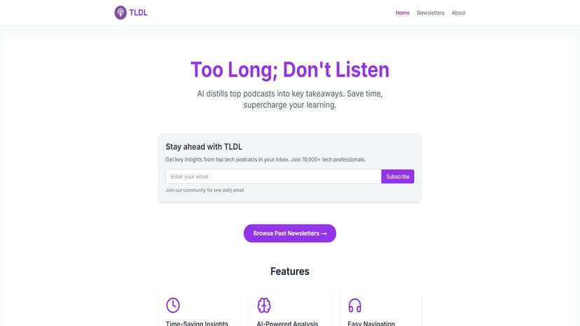 TLDL - TLDL利用AI技术从顶级播客中提取关键见解，帮助用户节省时间并提升学习效率。